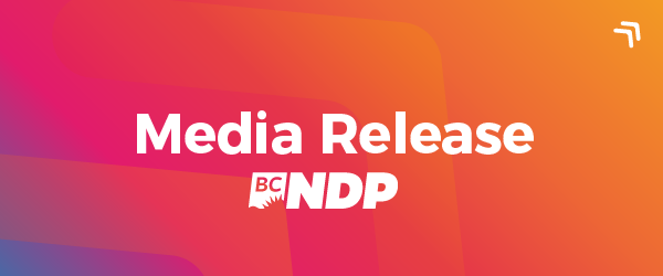 BC NDP Announces Six More Candidates – Two in the Fraser Valley/Fraser Canyon – So Far, No One for Chilliwack North